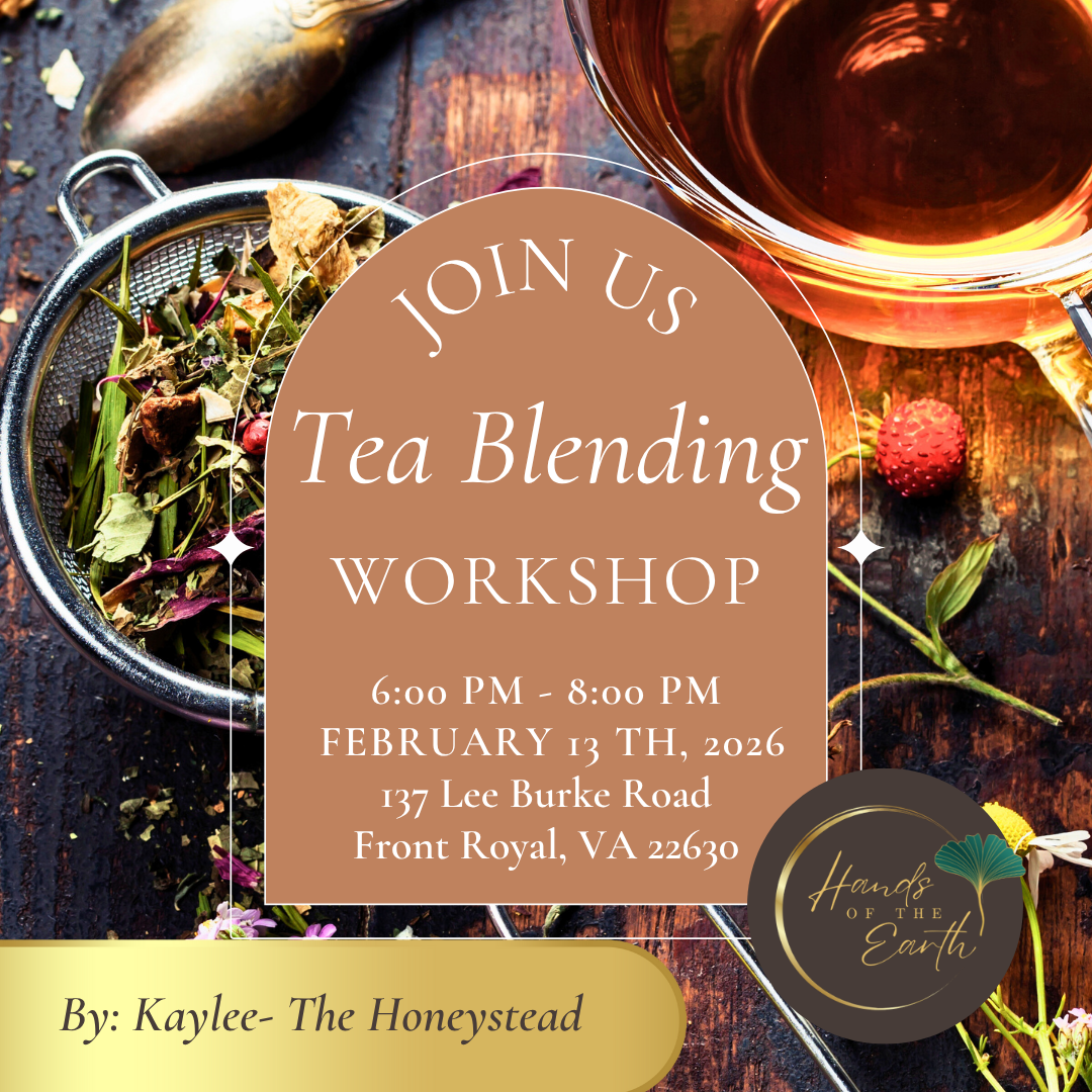 Tea Blending Workshop with Kaylee of The Honeystead